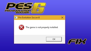 PES 6 The game is not properly installed FIX EASY WAY [upl. by Theodore733]