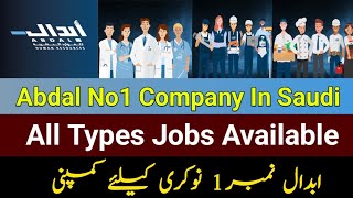 Abdal Employee No1 Company In In Saudi Arabia  Abdal App All Types Jobs Available  Abdal Benefits [upl. by Ymassej770]