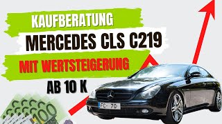 Mercedes CLS C219 Kaufberatung  Gebrauchtwagen CLS 350 amp 500 I Das solltest du vor dem Kauf wissen [upl. by Clapper]