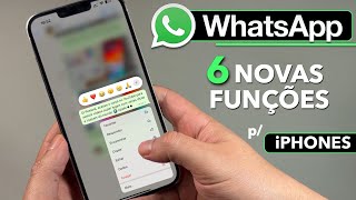 WHATSAPP 💬 GANHOU 6 NOVAS FUNÇÕES P iPHONES 😮 [upl. by Cutcheon49]