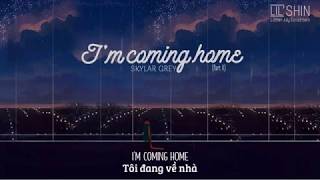 Vietsub  Lyrics  Skylar Grey  Im coming home Part 2 [upl. by Notnelc694]