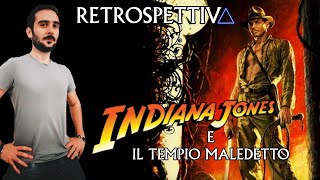 📼  INDIANA JONES e IL TEMPIO MALEDETTO 1984 di Steven Spielberg  Retrospettiva [upl. by Iretak]