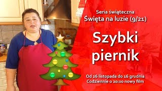 Jak zrobić szybki piernik świąteczny  Święta na luzie 921 [upl. by Tevlev]