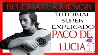 COMO TOCAR BULERIAS EN LA MENOR FALSETA PACO DE LUCIA TUTORIAL EXPICADO MUY LENTO [upl. by Okiek]