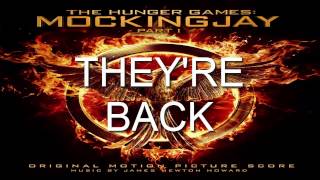 22 Theyre Back The Hunger Games Mockingjay  Part 1 Score  James Newton Howard [upl. by Aeresed]