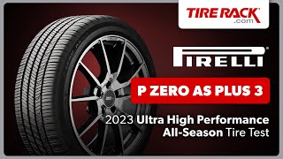 Testing Pirelli P Zero AS Plus 3 2023  Tire Rack [upl. by Edveh826]