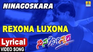 Ninagoskara  Kannada Movie  Rexona Luxona  Lyrical Video Song  Darshan  Jhankar Music [upl. by Caro]