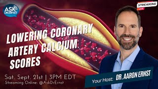 92124  The AskDrErnst Show Lowering Coronary Artery Calcium [upl. by Lacefield911]