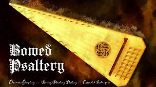 Bowed Psaltery Walkthrough [upl. by Curren99]