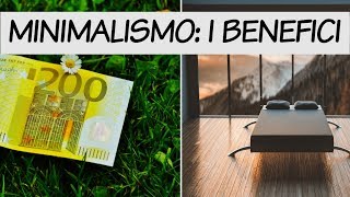 MINIMALISMO  I Benefici di uno stile di vita minimalista [upl. by Duomham]