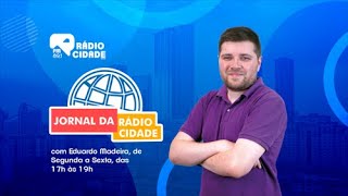 JORNAL DA RÁDIO CIDADE  07022024 [upl. by Delores]