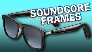 Speakers in Your Glasses  Soundcore by Anker Soundcore Frames [upl. by Hannahoj]