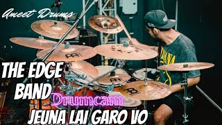 Jeuna lai garo vo  The Edge Band Cover DrumCam theedgeband drumcam [upl. by Trust]