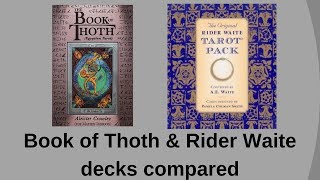 Comparing the RiderWaite Smith and Thoth Tarot decks [upl. by Ayardna917]