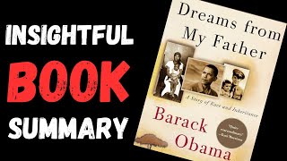 Dreams from My Father Book Summary Audiobook by Barack Obama 📚🎙️  Bookish Capsules [upl. by Hanley799]