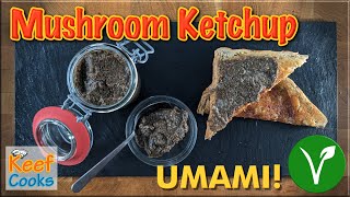 Mushroom Ketchup [upl. by Savell380]