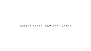 TULUS  Jangan Cintai Aku Apa Adanya Official Audio [upl. by Feodore]