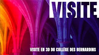 Visite en 3D du Collège des Bernardins [upl. by Quirita]