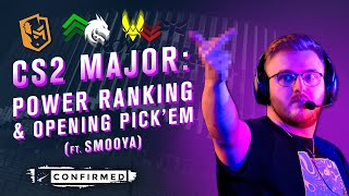 s1mples form ranking Cph Major teams amp PickEm ft smooya  HLTV Confirmed S6E95 [upl. by Lindgren688]