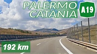 A19  PALERMO  CATANIA  Percorso completo  feat Sicilian Driver SR [upl. by Naihs]