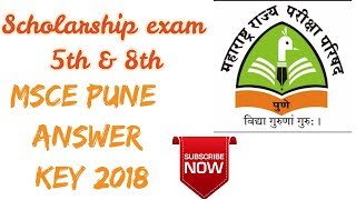 Scholarship exam 5th amp 8th MSCE PUNE Answer key 2018 [upl. by Ebneter765]