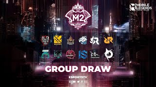 M2 World Championship Group Draw  ESPORTSTV [upl. by Assitruc825]