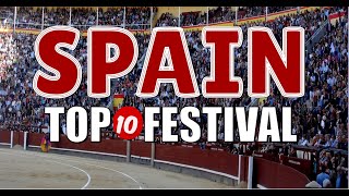 Top 10 Festivals of Spain  Fiestas Of Spain [upl. by Hesoj]