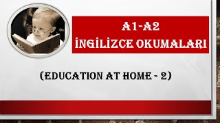 A1A2 İngilizce En Hızlı Nasıl Öğrenilir BAŞLANGIÇ SEVİYE A1A2 Hikaye Education at Home  2 [upl. by Enneicul]