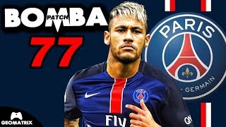 Bomba Patch 77 PS2  Neymar no PSG [upl. by Einna]