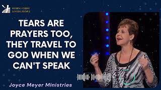 Joyce Meyer 2024  Tears Are Prayers Too They Travel To God When We Cant Speak [upl. by Sanez]