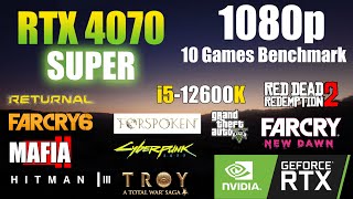 RTX 4070 Super  Benchmark In 10 Games  1080p  i512600K  Part  1 [upl. by Butte]