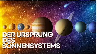 Die Entstehung des Sonnensystems [upl. by Llorre]