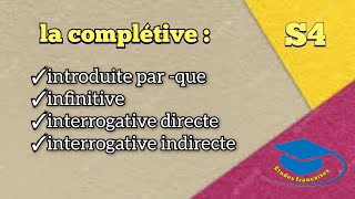 la proposition subordonnée complétiveparqueinfinitiveinterrogative directe amp indirecte s2 s4 [upl. by Merri205]