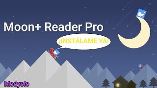 📖Moon Reader Pro ¡GRATIS📱 Modyolo [upl. by Hultgren]