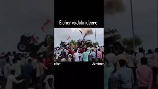 Eicher vs John deree tochan tractor ka tochan tochan tractor [upl. by Akcimehs286]