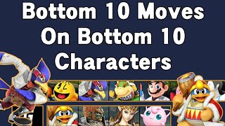 Bottom 10 Moves On Bottom 10 Characters  Smash 4 [upl. by Muhcan]