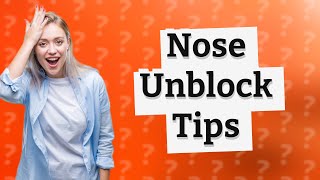 How to unblock nose to sleep [upl. by Aztiram]