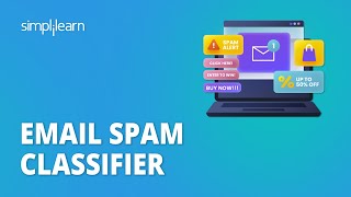 Email Spam Classifier Project  Email Spam Detection  Python Machine Learning Projects Simplilearn [upl. by Nonnahc520]