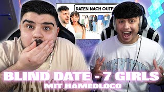 HAMEDLOCO KLÄRT SICH 7 GIRLS 😂 7 GIRLS BLIND DATEN NACH OUTFIT  Reaction [upl. by Nauqit]