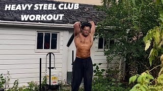 Ep 298  Heavy Steel Club Workout Supersetted With Kettlebell And Steel Mace Movements [upl. by Acsehcnarf]