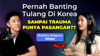 Hidup di Korea Ga Seindah Itu Sampai Trauma Punya Pasangan Lagi Ini Cerita Jinju Mutiara Adiguna [upl. by Chura471]