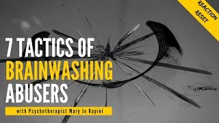 7 Tactics of Brainwashing Abusers [upl. by Etiuqram]