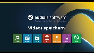 Audials 2017 in 120 Sekunden Videos von VideoStreamingDiensten speichern [upl. by Levon]