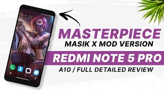 Masterpiece MASIK X For Redmi Note 5 Pro  Android 10  Smooth Rom  Full Detailed Review [upl. by Ahsienaj593]