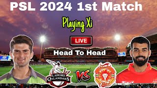 PSL 2024 Match1  Lahore Qlandar Vs Islamabad United Playing Xi11 For 1st Match PSL Season9 [upl. by Ahsiat]