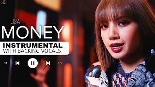 LISA  MONEY Instrumental with backing vocals  Lyrics [upl. by Veriee895]