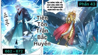 CHAP 662  672  Chỉ Là Tên Học Sinh Cấp 3 Nhưng Các Đại Lão Vừa Nghe Tên Đã Sợ Mất Hồn  Phần 43 [upl. by Guss]