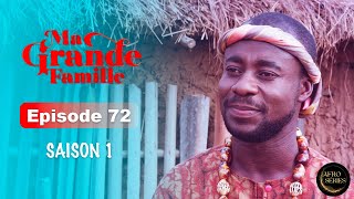 Série Ivoirienne  Ma Grande Famille  Saison 1 Episode 72 [upl. by Llennahc]