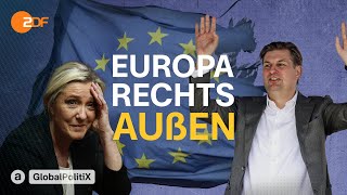 Angriff auf die EU Wie rechts sind die Rechten  Global PolitiX [upl. by Ikim]