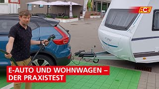 EAuto und Wohnwagen – der Praxistest [upl. by Ed]